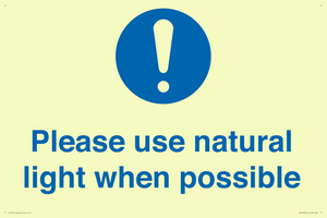 Please use natural light when possible